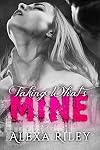 Taking What's Mine