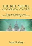 The Bite Model And Mormon Control English Edition