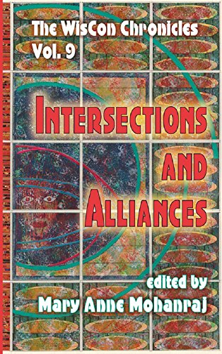 The WisCon Chronicles, Vol.9 (By: Mary Anne Mohanraj) cover