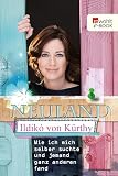 Neuland Wie Ich Mich Selber Suchte Und Jemand Ganz Anderen Fand German Edition