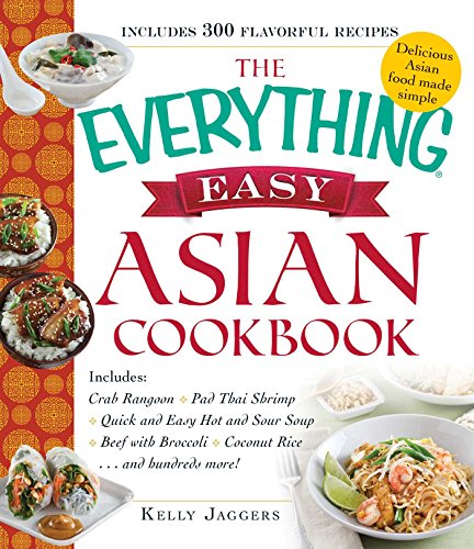 The Everything Easy Asian Cookbook (By: Kelly Jaggers) cover