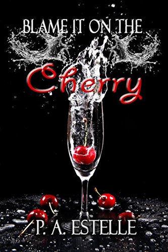 Blame It On The Cherry book cover
