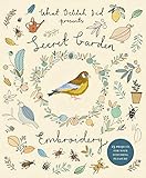 Secret Garden Embroidery 15 Projects For Your Stitching Pleasure What Delilah Did English Edition