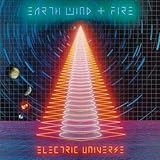 Electric Universe (Expanded Edition) / Earth, Wind & Fire