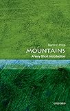 Mountains A Very Short Introduction Very Short Introductions English Edition