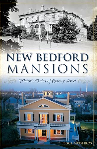 New Bedford Mansions (By: Peggi Medeiros) cover