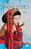 Voyage De Princesses