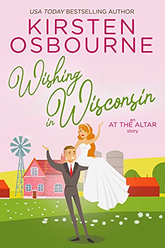Wishing in Wisconsin (By: Kirsten Osbourne) cover