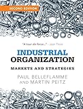 Industrial Organization Markets And Strategies English Edition