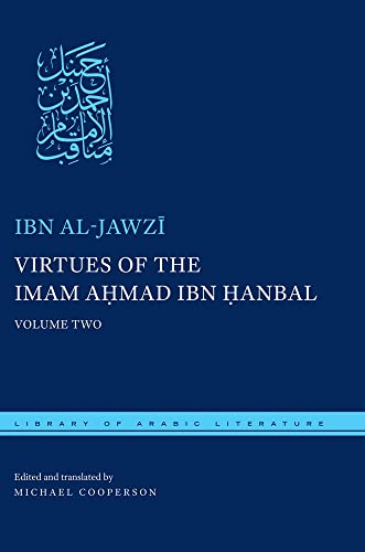 Virtues of the Imam Ahmad ibn Ḥanbal: Volume Two book cover