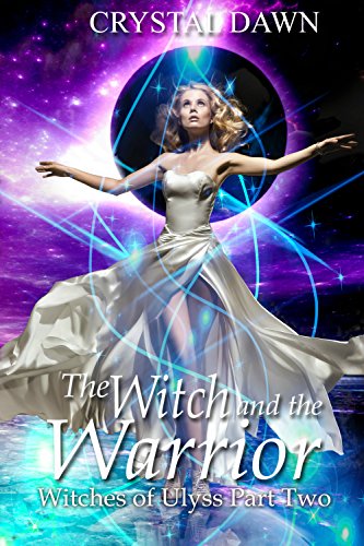 The Witch and the Warrior: Part 2 book cover