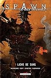 Spawn La Saga Infernale T01 Liens De Sang