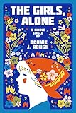 The Girls, Alone: Six Days in Estonia