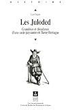 Les Juloded Grandeur Et Dcadence Dune Caste Paysanne En Basse Bretagne Histoire