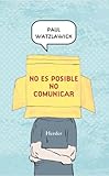 No Es Posible No Comunicar Spanish Edition