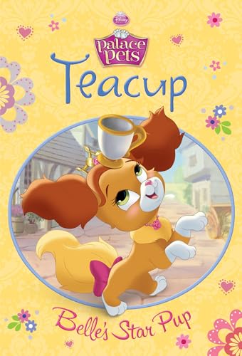 Palace Pets: Teacup: Belle's Star Pup book cover