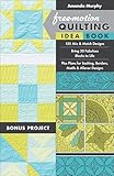 Freemotion Quilting Idea Book 155 Mix Match Designs Bring 30 Fabulous Blocks To Life Plus Plans For Sashing Borders Motifs Allover Designs English Edition