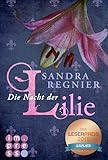 Die Lilienreihe 2 Die Nacht Der Lilie German Edition