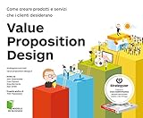 Value Proposition Design Italian Edition