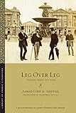 Leg Over Leg Volumes Three And Four Library Of Arabic Literature Book 9 English Edition