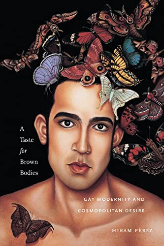 A Taste for Brown Bodies (By: Hiram Pérez) cover