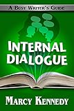 Internal Dialogue Busy Writers Guides Book 7