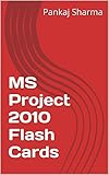 Ms Project 2010 Flash Cards English Edition