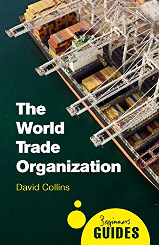 The World Trade Organization (By: DavidCollins) cover