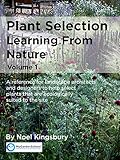 Plant Selection Learning From Nature A Reference For Landscape Architects And Designers To Help Select Plants That Are Ecologically Suited To The Site English Edition