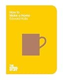 How To Make A Home The School Of Life Book 11 English Edition