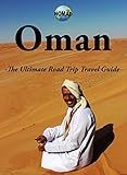 Oman The Ultimate Road Trip Travel Guide Nomad Book 1 English Edition