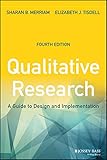 Qualitative Research A Guide To Design And Implementation English Edition