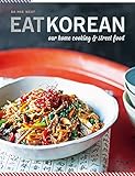 Eat Korean Our Home Cooking And Street Food English Edition
