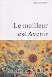 Le Meilleur Est Avenir Hors Collection