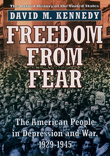 Freedom from Fear: The American People in Depression and War, 1929-1945 (By: David M. Kennedy) cover