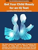 Get Your Child Ready For An Iq Test And For Gifted Child Qualification Process 2019 New Release English Edition