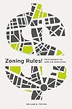 Zoning Rules The Economics Of Land Use Regulation English Edition
