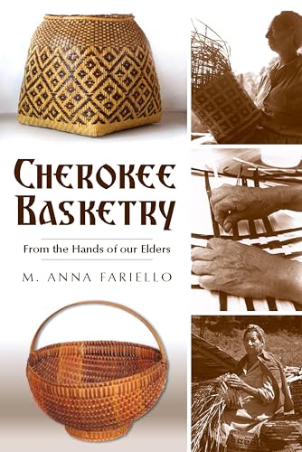 Cherokee Basketry: From the Hands of Our Elders book cover