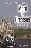 Mord In Greetsiel Ostfrieslandkrimi Dr Josefine Brenner Ermittelt 1 German Edition