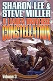 A Liaden Universe Constellation Volume Iii Liaden Universe Collection Book 3 English Edition