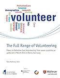 The Full Range Of Volunteering Views On Palliative Care Volunteering From Seven Countries English Edition