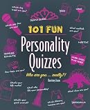 101 Fun Personality Quizzes Who Are You Really English Edition