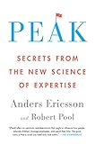 Peak Secrets From The New Science Of Expertise English Edition