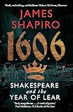1606 William Shakespeare And The Year Of Lear English Edition