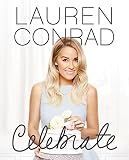 Lauren Conrad Celebrate English Edition