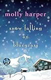 Snow Falling on Bluegrass