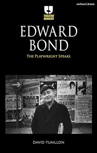Edward Bond: The Playwright Speaks book cover
