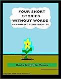 Four Short Stories Without Words An Animated Comic Book 01 English Edition