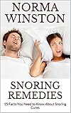 Snoring Remedies 15 Facts You Need To Know About Snoring Cures English Edition