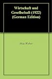 Wirtschaft Und Gesellschaft 1922 German Edition